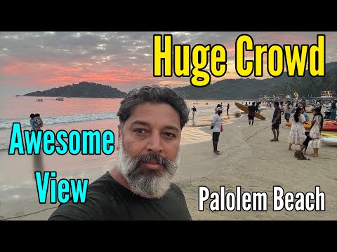 Palolem Beach Weekend Crowd || Awesome View of Sea || South Goa || Harry Dhillon