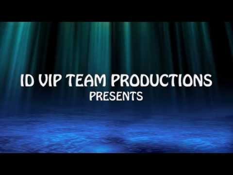 ID VIP Team Productions Intro