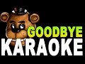 Five Nights At Freddy's SONG "Goodbye ...