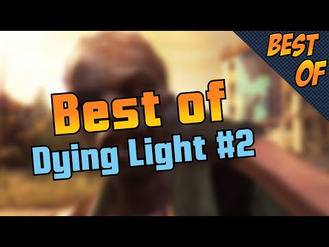 Best of Dying Light #2 - KeysJore