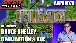 The Story of Civilization & Age of Empires - Bruce Shelley Interview (Railroad Tycoon) [AAPOD78]