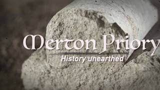 Merton Priory - History Unearthed