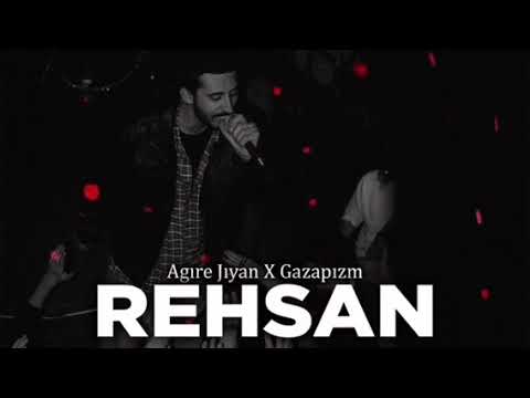 Agıre Jıyan X Gazapizm Yılmaz Güney - Rehsan (Mix) 