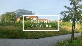Poland Vlog #4
