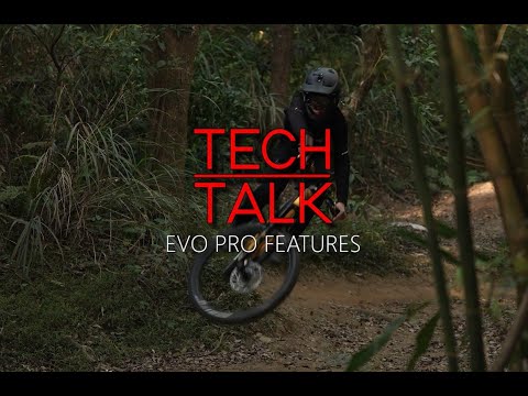 Tech Talks- EVO PRO Features