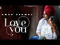 Raati Love You Ohda Sun Ke Bada Hi Roye Han Diye Amar Sehmbi New Song 2021 Official Video