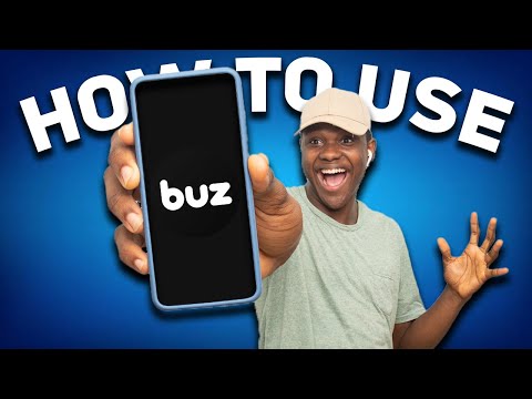 How To Use Buz App (Beginners Tutorial)