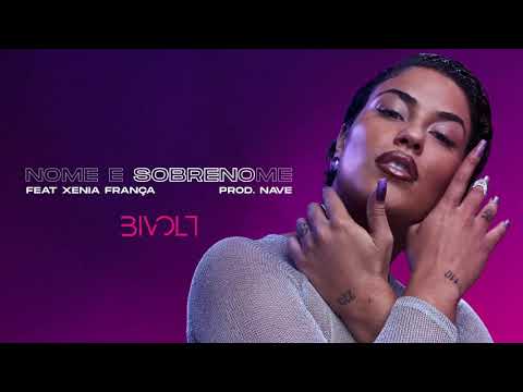 Bivolt - Nome e Sobrenome part. Xênia França (Álbum Bivolt) [Áudio Oficial]