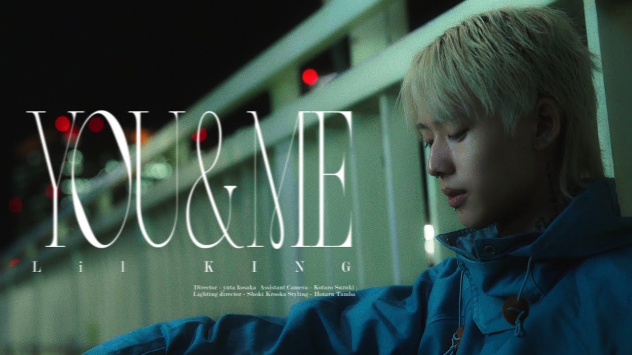 Lil KING - You & Me (Official Music Video)