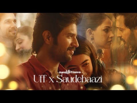 Uff x Saudebaazi - (OyeEditorrAnna Mashup) Trending Reel Audio