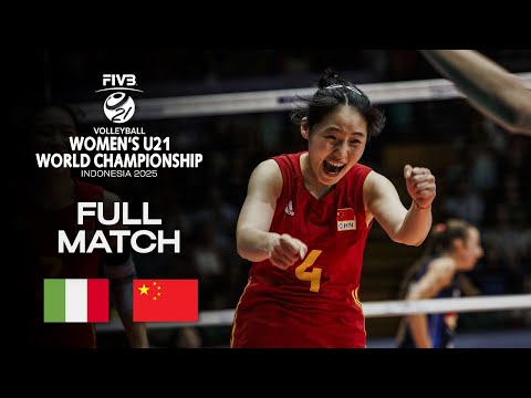Italy vs. China - Quarter Final 3 | Women's U21 World Champs 2025 - Full Match