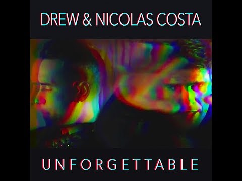 DREW & NICOLAS COSTA - Unforgettable Anthony VL Remix (Promo Video)
