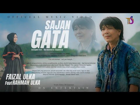 Sajan Gata - Faizal Ulka feat Rahmah Ulka (Official Music Video)