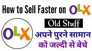 How to Sell Faster on OLX | Sell Old Stuff Fast