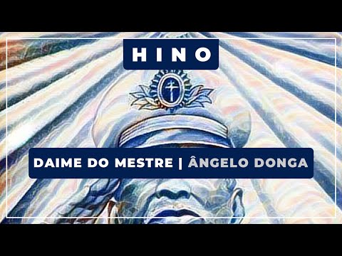🎵 Daime do Mestre 💎 Ângelo Donga - Culto do Santo Daime ✝️