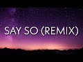 Doja Cat - Say So (Remix) [Lyrics] Ft. Nicki Minaj