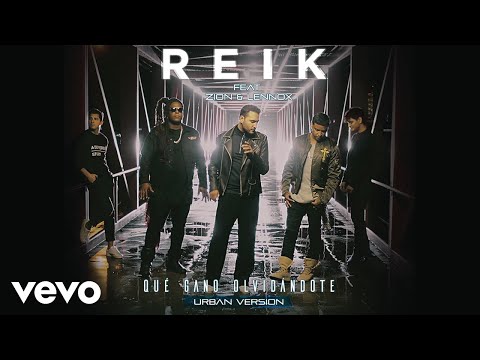 Qué Gano Olvidándote (Versión Urbana) - Reik Ft Zion y Lennox