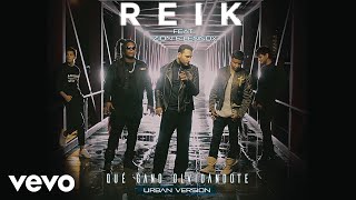Reik - Qué Gano Olvidándote (Versión Urbana) [Cover Audio] ft. Zion & Lennox