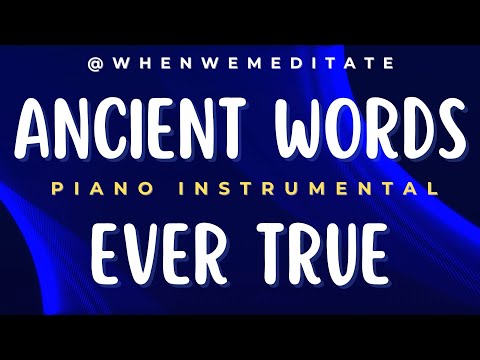 Ancient Words Ever True - Michael W Smith | Instrumental With Scriptures @whenwemeditate