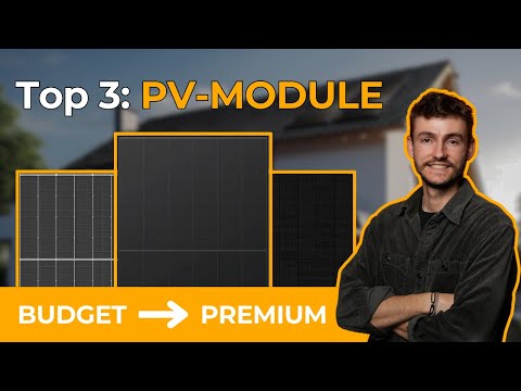 My TOP 3 PV MODULES 2025 | Solar Module Comparison