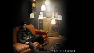 Full EP - Remy de Laroque - The Art of Change