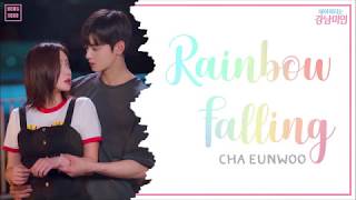 [THAISUB] Cha Eunwoo (Astro) - Rainbow Falling (My ID is Gangnam Beauty OST Part 7) #ซับโซโซ