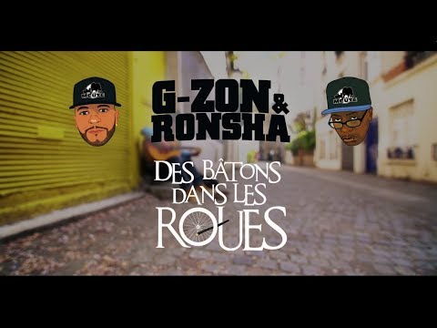 G-ZON & RONSHA - Des bâtons dans les roues (Prod. SHAOLIN BEATMAKER) Clip officiel