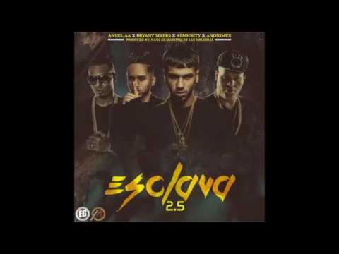 Bryant Myers Feat. Anonimus, Anuel AA y Almighty -Esclava 2.5