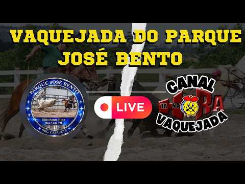 🐎 VAQUEJADA AO VIVO – PARQUE JOSÉ BENTO | CIRCUITO NOVO | BOA VISTA – PB 🏆
