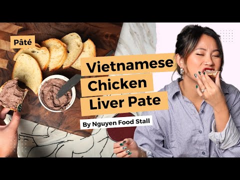 Vietnamese Chicken Liver Pate Recipe (Pâté)
