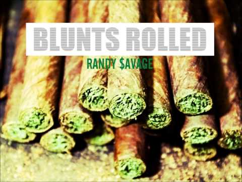 Randy $avage X Blunts Rolled X Prod. By ComputoFre$h 