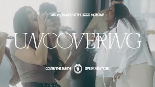 Naomi Raine - Uncovering feat. Lizzie Morgan [Official Video]