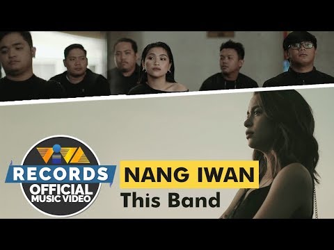 Nang Iwan - This Band [Official Music Video]