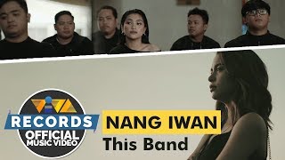 Download lagu Nang Iwan - This Band [ ] mp3