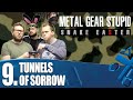 MGS Snake Easter 09 - Tunnels of Sorrow
