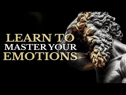 CONTROL YOUR EMOTIONS WITH 7 STOIC LESSONS (STOIC SECRETS)