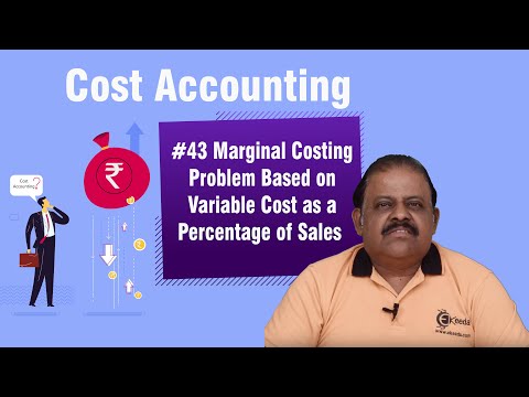 Marginal Costing Problem Based on Variable Cost as a Percentage of Sales - Marginal Costing