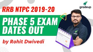RRB NTPC Phase 5 Exam Date Out | Rohit Dwivedi | Gradeup