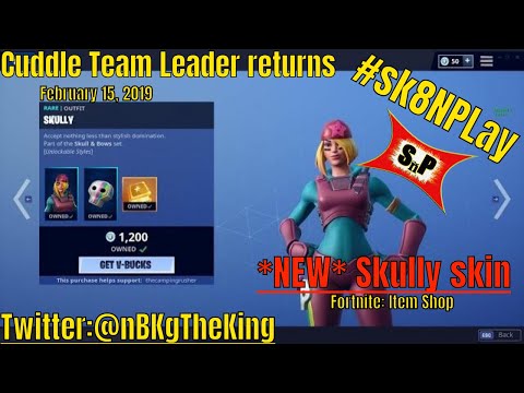 Fortnite: Item Shop/ *NEW* Skully skin & Cuddle team leader returns (2-15-19) | #sk8NPLay #nBKg