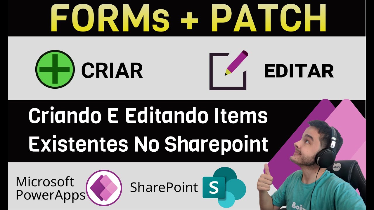 Como editar dados com Formulários e com a função Patch no Power Apps?