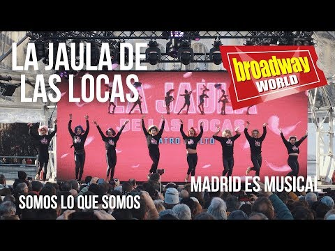 MADRID ES MUSICAL 2020 - Somos lo que somos (LA JAULA DE LAS LOCAS)