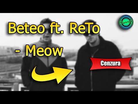 Beteo ft.ReTo - Meow (wersja bey bryzdkich słów) | Sanndi