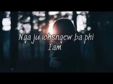 wat pynbor ia ki bym ieid ia phi sad song 💕