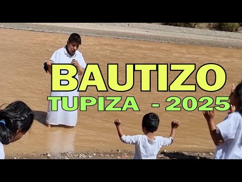 GRAN BAUTISMO | POTOSÍ - TUPIZA | 2025