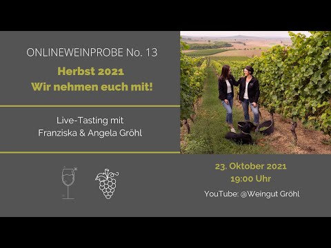 Weinprobe No. 13 - Herbst 2021 - Wir nehmen euch mit!