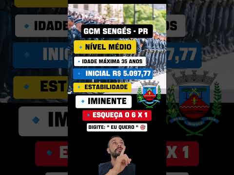 Edital GCM Sengés - PR Iminente 🚨