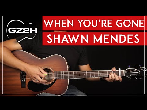 When You're Gone Guitar Tutorial - Shawn Mendes Guitar Lesson |Chords + Strumming|