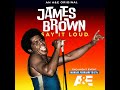 James Brown: Say it Loud | Official Trailer