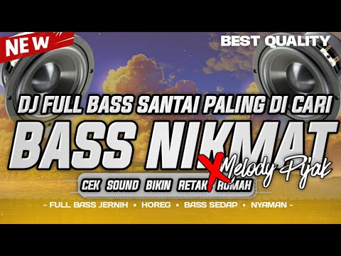 1 JAM DJ CEK SOUND TERBARU 2024 FULL BASS SANTAI MELODY VIRAL | COCOK UNTUK CEK SOUND & HEALING