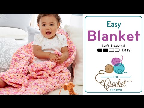 Left Hand Crochet for Beginners Baby Blanket Pattern The Crochet Crowd